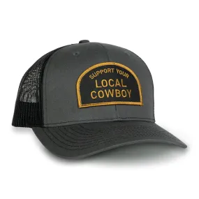 Cowboy Cool Support Your Local Cowboy Hat