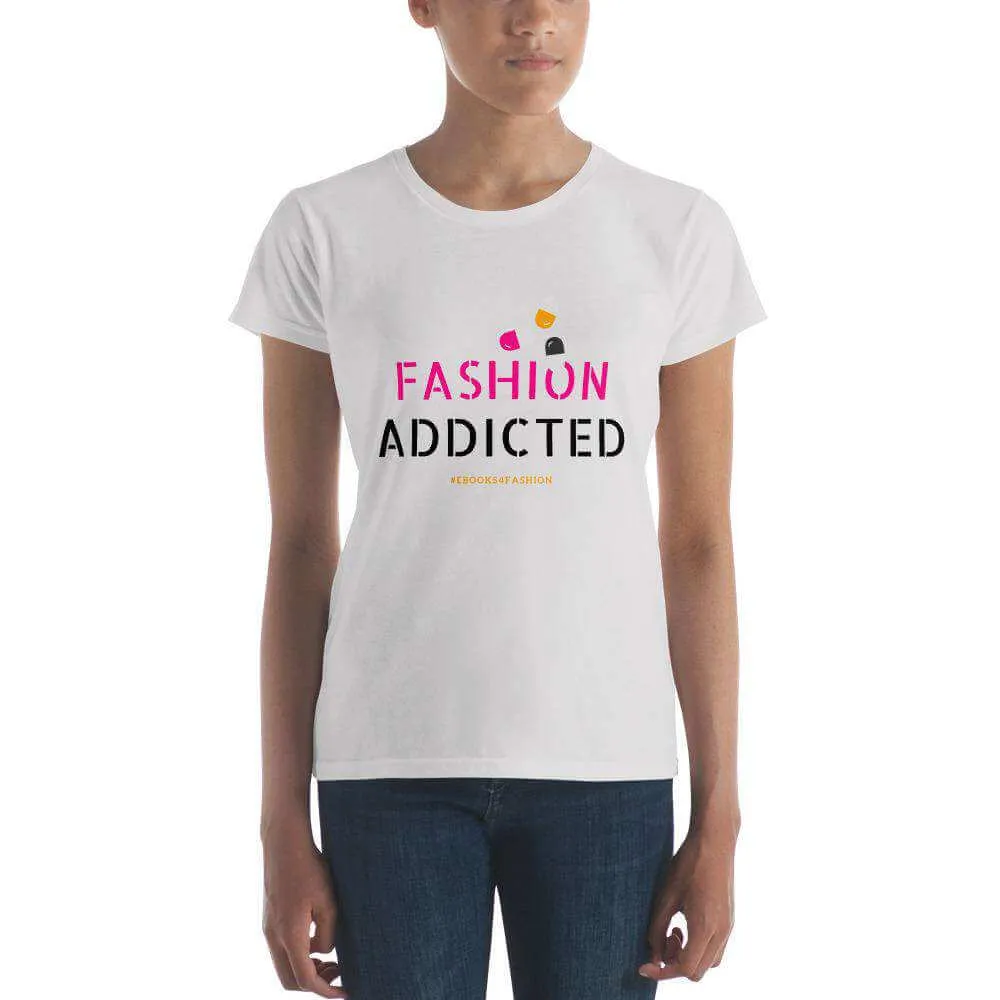 Fashion Addicted Women's short sleeve t-shirt