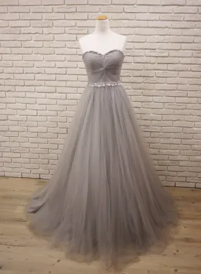 Grey Sweetheart Simple Pretty Tulle Gown, Beaded Long Ball Gown, Junior Prom Dress